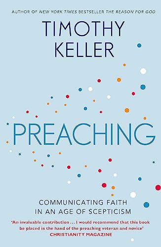 Preaching: Communicating Faith in an Age of Scepticism von Hodder & Stoughton